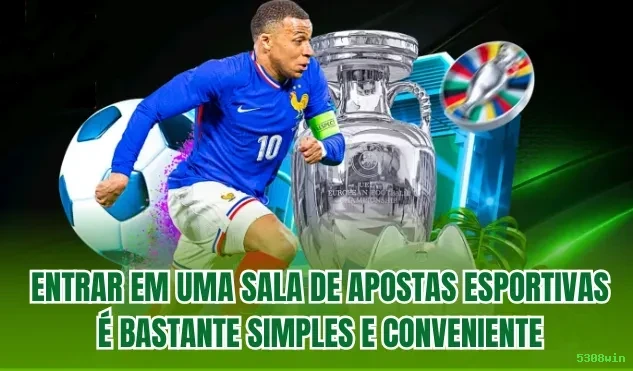 Apostas esportivas da 5308win com odds competitivas